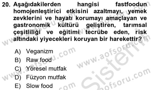 Gastronominin Temelleri Dersi 2025 - 2026 Yılı (Final) Dönem Sonu Sınav Soruları 20. Soru