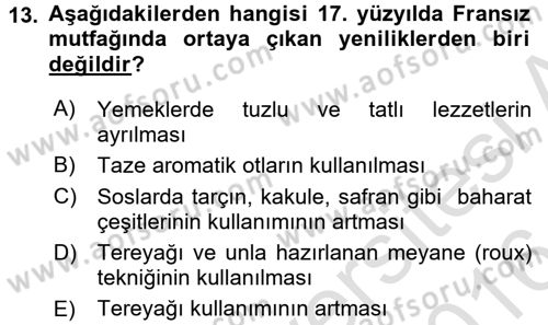Gastronomi Tarihi Dersi 2015 - 2016 Yılı (Final) Dönem Sonu Sınav Soruları 13. Soru