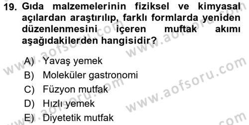 Gastronomi Tarihi Dersi 2015 - 2016 Yılı (Final) Dönem Sonu Sınav Soruları 19. Soru