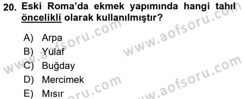 Gastronomi Tarihi Dersi 2016 - 2017 Yılı (Vize) Ara Sınav Soruları 20. Soru