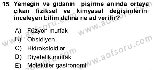 Gastronomi Tarihi Dersi 2016 - 2017 Yılı (Final) Dönem Sonu Sınav Soruları 15. Soru