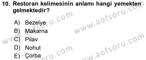 Gastronomi Tarihi Dersi 2017 - 2018 Yılı 3 Ders Sınav Soruları 10. Soru