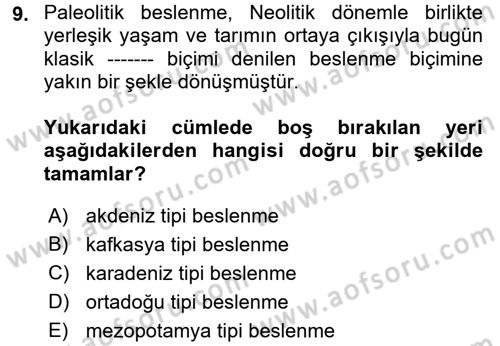 Gastronomi Tarihi Dersi 2017 - 2018 Yılı (Vize) Ara Sınav Soruları 9. Soru