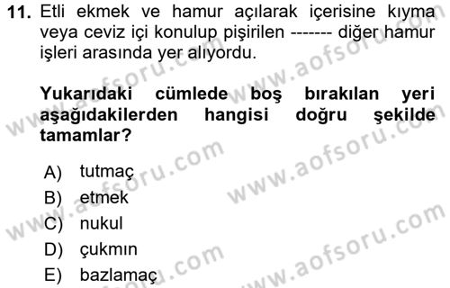 Gastronomi Tarihi Dersi 2017 - 2018 Yılı (Final) Dönem Sonu Sınav Soruları 11. Soru