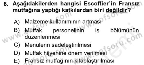 Gastronomi Tarihi Dersi 2017 - 2018 Yılı (Final) Dönem Sonu Sınav Soruları 6. Soru