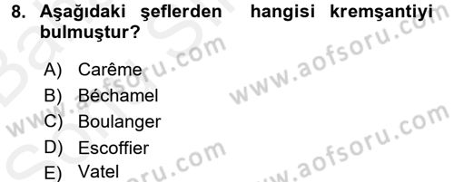 Gastronomi Tarihi Dersi 2017 - 2018 Yılı (Final) Dönem Sonu Sınav Soruları 8. Soru