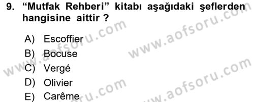 Gastronomi Tarihi Dersi 2017 - 2018 Yılı (Final) Dönem Sonu Sınav Soruları 9. Soru
