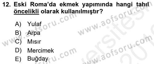 Gastronomi Tarihi Dersi 2018 - 2019 Yılı (Vize) Ara Sınav Soruları 12. Soru