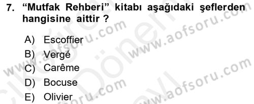 Gastronomi Tarihi Dersi 2018 - 2019 Yılı (Final) Dönem Sonu Sınav Soruları 7. Soru
