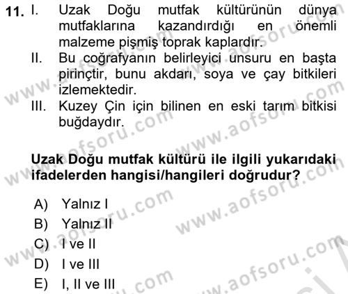 Gastronomi Tarihi Dersi 2021 - 2022 Yılı (Vize) Ara Sınav Soruları 11. Soru