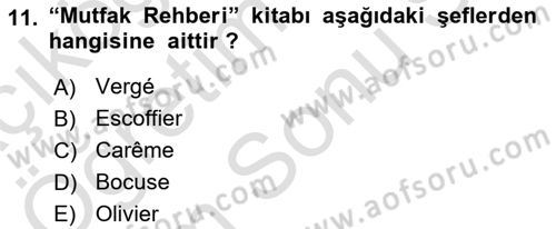 Gastronomi Tarihi Dersi 2021 - 2022 Yılı (Final) Dönem Sonu Sınav Soruları 11. Soru