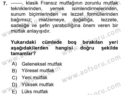 Gastronomi Tarihi Dersi 2021 - 2022 Yılı (Final) Dönem Sonu Sınav Soruları 7. Soru