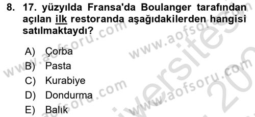 Gastronomi Tarihi Dersi 2021 - 2022 Yılı (Final) Dönem Sonu Sınav Soruları 8. Soru