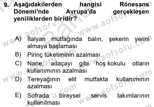 Gastronomi Tarihi Dersi 2021 - 2022 Yılı (Final) Dönem Sonu Sınav Soruları 9. Soru