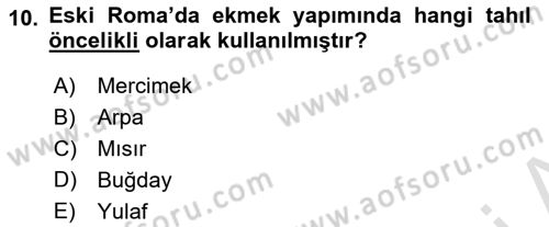 Gastronomi Tarihi Dersi 2021 - 2022 Yılı Yaz Okulu Sınav Soruları 10. Soru