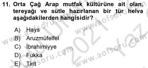 Gastronomi Tarihi Dersi 2021 - 2022 Yılı Yaz Okulu Sınav Soruları 11. Soru