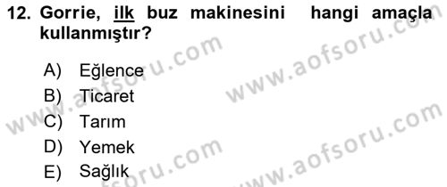 Gastronomi Tarihi Dersi 2021 - 2022 Yılı Yaz Okulu Sınav Soruları 12. Soru