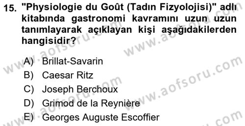 Gastronomi Tarihi Dersi 2021 - 2022 Yılı Yaz Okulu Sınav Soruları 15. Soru