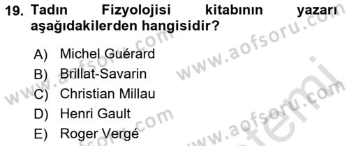 Gastronomi Tarihi Dersi 2022 - 2023 Yılı Yaz Okulu Sınav Soruları 19. Soru