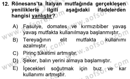 Gastronomi Tarihi Dersi 2023 - 2024 Yılı (Final) Dönem Sonu Sınav Soruları 12. Soru