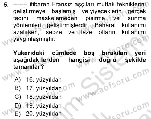 Gastronomi Tarihi Dersi 2023 - 2024 Yılı (Final) Dönem Sonu Sınav Soruları 5. Soru