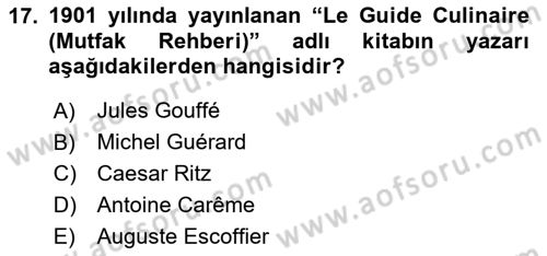 Gastronomi Tarihi Dersi 2023 - 2024 Yılı Yaz Okulu Sınav Soruları 17. Soru