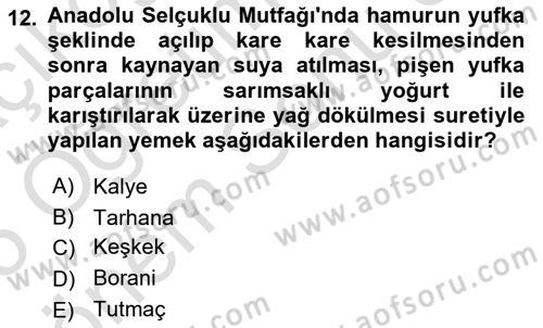 Gastronomi Tarihi Dersi 2024 - 2025 Yılı (Final) Dönem Sonu Sınav Soruları 12. Soru