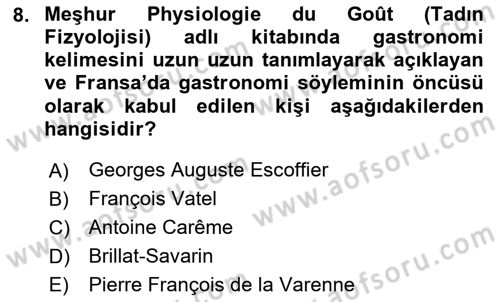 Gastronomi Tarihi Dersi Dönem Sonu Sınavı Deneme Sınav Soruları 8. Soru