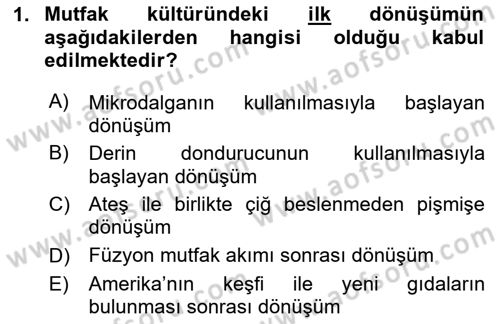 Gastronomi Tarihi Dersi 2024 - 2025 Yılı Yaz Okulu Sınav Soruları 1. Soru