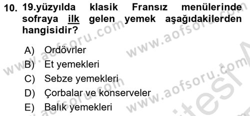 Gastronomi Tarihi Dersi 2024 - 2025 Yılı Yaz Okulu Sınav Soruları 10. Soru