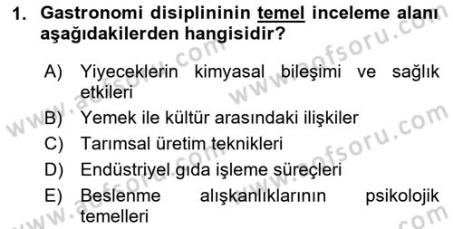 Gastronomi Tarihi Dersi 2025 - 2026 Yılı (Vize) Ara Sınav Soruları 1. Soru