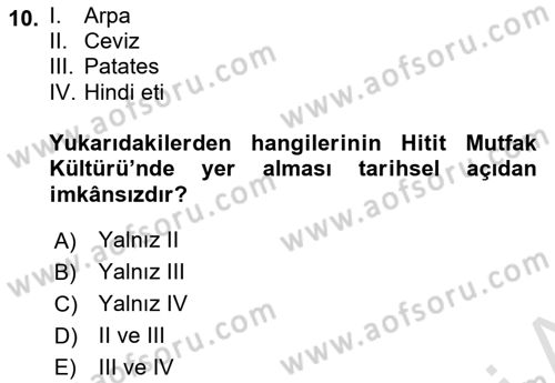 Gastronomi Tarihi Dersi 2025 - 2026 Yılı (Vize) Ara Sınav Soruları 10. Soru