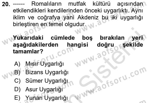 Gastronomi Tarihi Dersi 2025 - 2026 Yılı (Vize) Ara Sınav Soruları 20. Soru