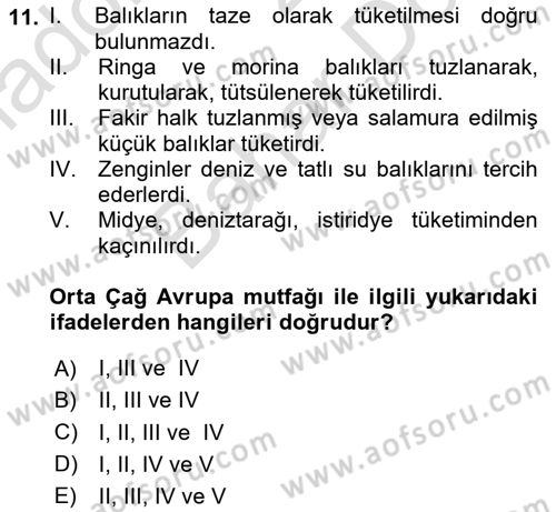 Gastronomi Tarihi Dersi 2025 - 2026 Yılı (Final) Dönem Sonu Sınav Soruları 11. Soru