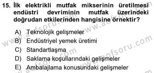 Gastronomi Tarihi Dersi 2025 - 2026 Yılı (Final) Dönem Sonu Sınav Soruları 15. Soru