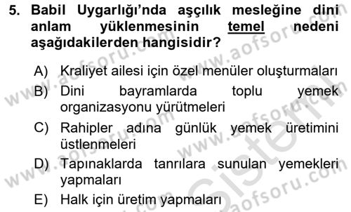 Gastronomi Tarihi Dersi 2025 - 2026 Yılı (Final) Dönem Sonu Sınav Soruları 5. Soru