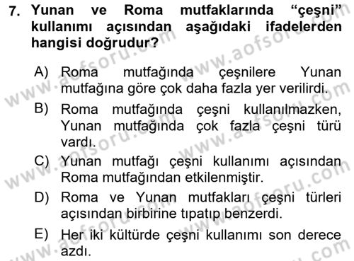 Gastronomi Tarihi Dersi 2025 - 2026 Yılı (Final) Dönem Sonu Sınav Soruları 7. Soru