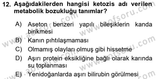 Beslenmenin Temel İlkeleri Dersi 2015 - 2016 Yılı (Vize) Ara Sınav Soruları 12. Soru