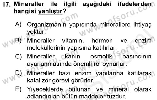 Beslenmenin Temel İlkeleri Dersi 2015 - 2016 Yılı (Vize) Ara Sınav Soruları 17. Soru