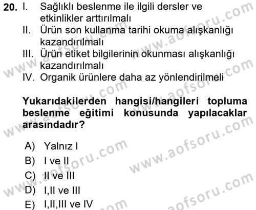 Beslenmenin Temel İlkeleri Dersi 2015 - 2016 Yılı (Final) Dönem Sonu Sınav Soruları 20. Soru
