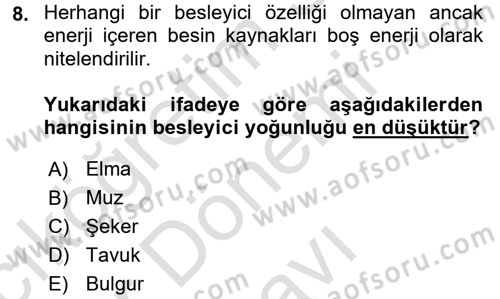Beslenmenin Temel İlkeleri Dersi 2015 - 2016 Yılı (Final) Dönem Sonu Sınav Soruları 8. Soru