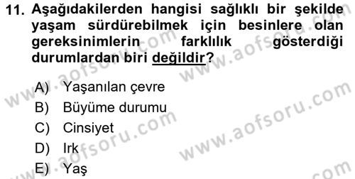 Beslenmenin Temel İlkeleri Dersi 2016 - 2017 Yılı (Vize) Ara Sınav Soruları 11. Soru
