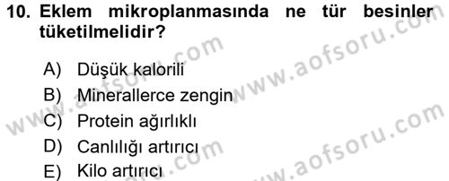 Beslenmenin Temel İlkeleri Dersi 2016 - 2017 Yılı (Final) Dönem Sonu Sınavı 10. Soru