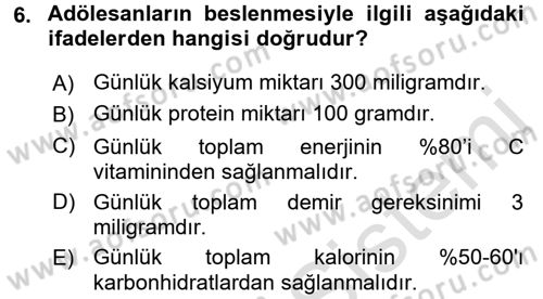 Beslenmenin Temel İlkeleri Dersi 2016 - 2017 Yılı (Final) Dönem Sonu Sınav Soruları 6. Soru