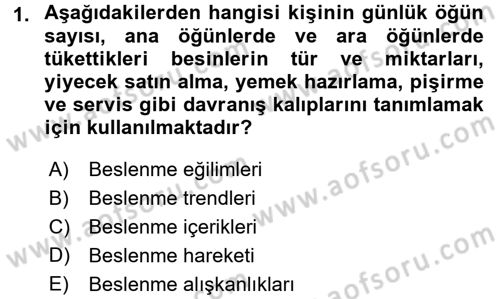 Beslenmenin Temel İlkeleri Dersi 2017 - 2018 Yılı (Vize) Ara Sınav Soruları 1. Soru