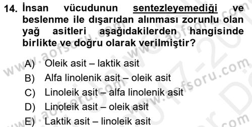 Beslenmenin Temel İlkeleri Dersi 2017 - 2018 Yılı (Vize) Ara Sınav Soruları 14. Soru