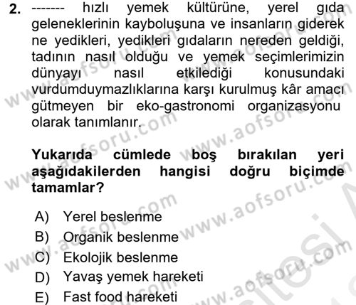 Beslenmenin Temel İlkeleri Dersi 2017 - 2018 Yılı (Vize) Ara Sınavı 2. Soru