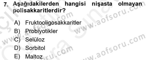 Beslenmenin Temel İlkeleri Dersi 2017 - 2018 Yılı (Vize) Ara Sınav Soruları 7. Soru