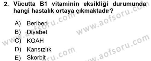 Beslenmenin Temel İlkeleri Dersi 2017 - 2018 Yılı (Final) Dönem Sonu Sınav Soruları 2. Soru