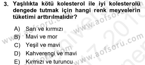 Beslenmenin Temel İlkeleri Dersi 2017 - 2018 Yılı (Final) Dönem Sonu Sınav Soruları 3. Soru